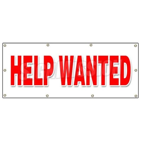 Signmission HELP WANTED BANNER SIGN now hiring interview application job position B-96 Help Wanted